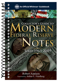 .jpg of the book Collector's Guide to Modern Federal Reserve Notes Series 1963 to 2009