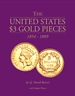 .gif of the book The united states $3.00 Gold Pieces 1854 - 1889 by Q. David Bowers