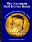 .gif of the book The Kennedy half dollar attribution and price guide by Wiles