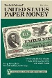 Standard Catalog of United States Paper Money 32nd. Edition - www.jakesmp.com