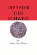 .gif of the book Die Taler Der Schweiz on Swiss Shotting Talers by Jean Paul Divo