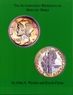The Authoritative Reference on Mercury Dimes - www.jakesmp.com